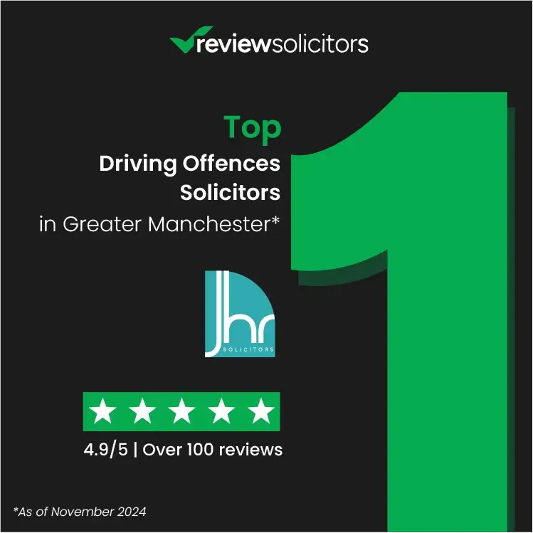 JHR Solicitors - We are The Top Top Driving Offences Solicitors with a 4.9 star rating / 5